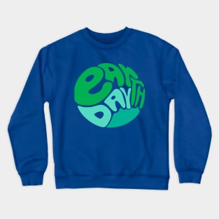 Abstract Earth Day Typography Crewneck Sweatshirt